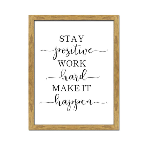 Solid Wood Home Plaque Sign WallArt Hanging Stay Positive Work Hard 30x40cm