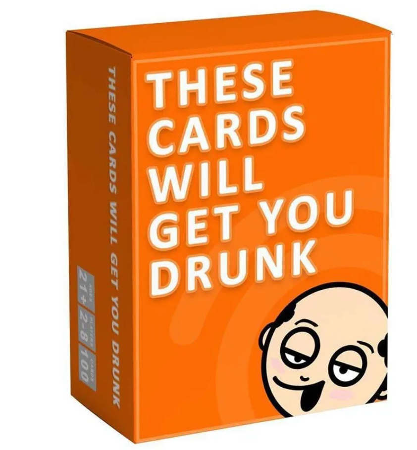 These Cards Will Get You Drunk or Too Drinking Game Standalone or Expansion